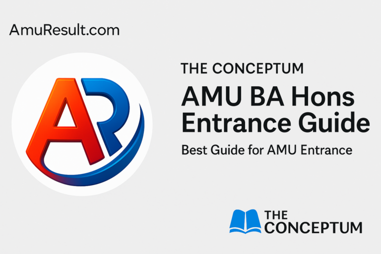AMU BA Hons Entrance Guide by The Conceptum – Best Exam Prep with AmuResult.com